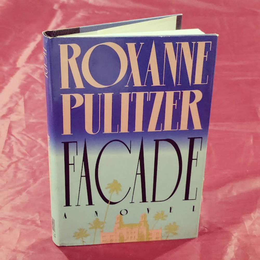 Facade A Novel by Roxanne Pulitzer